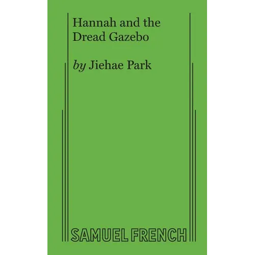 Hannah and the Dread Gazebo - Paperback