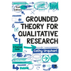 Grounded Theory for Qualitative Research: A Practical Guide - Paperback