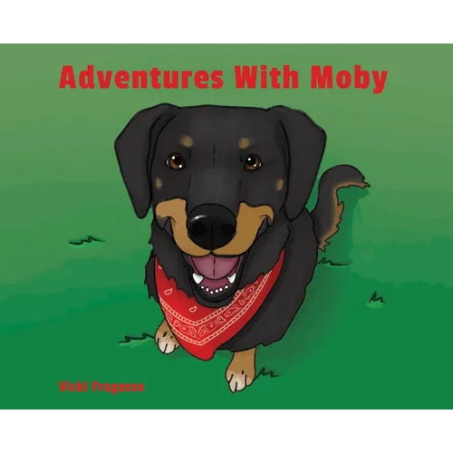 Adventures With Moby - Hardcover
