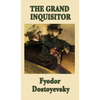 The Grand Inquisitor: A Parable from The Brothers Karamazov - Hardcover