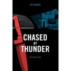 Chased by Thunder - Paperback