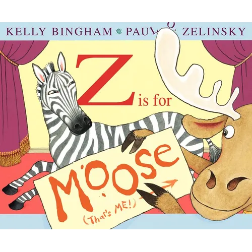 Z Is for Moose - Hardcover