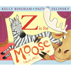 Z Is for Moose - Hardcover