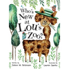 Who's New At Lou's Zoo: A kid's book about kindness, compassion and acceptance, for ages 1-8 - Hardcover