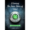 Winning the Inner Game of Sales: The Foundation of Success is Mindset - Paperback