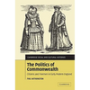 The Politics of Commonwealth: Citizens and Freemen in Early Modern England - Paperback