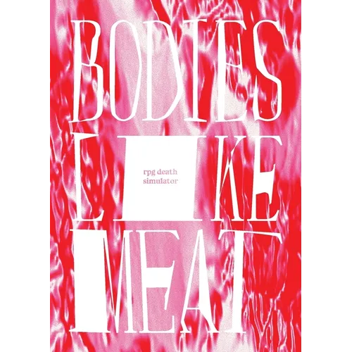 Bodies Like Meat - Paperback