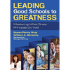 Leading Good Schools to Greatness: Mastering What Great Principals Do Well - Paperback