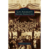 Los Angeles's Historic Filipinotown - Hardcover