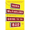 Going to the Bad: A Lilly Hawkins Mystery - Paperback