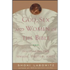 God, Sex and Women of the Bible: Discovering Our Sensual, Spiritual Selves - Paperback