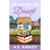 Death Before Dessert: A Vanessa Harrington Cozy Mystery - Paperback