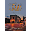 A Texas Education: Learning (And Unlearning) in a Strangely Familiar Land - Hardcover