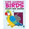 Kids Learning Birds: Activity Book Children - Paperback