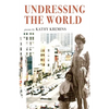 Undressing the World - Paperback