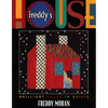 Freddy's House: Brilliant Color in Quilts - Paperback