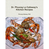 Dr. Phuong Le Callaway's Kitchen Recipes - Paperback