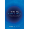 Hedging Hurricanes - Paperback