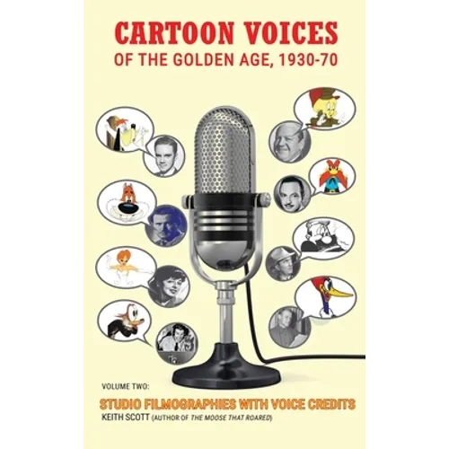 Cartoon Voices of the Golden Age, Vol. 2 (hardback) - Hardcover