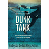 Escaping the School Leader's Dunk Tank: How to Prevail When Others Want to See You Drown - Paperback
