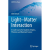 Light-Matter Interaction: A Crash Course for Students of Optics, Photonics and Materials Science - Paperback