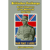Britisches Freikorps: British Volunteers of the Waffen-SS 1943-1945 - Paperback