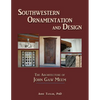 Southwestern Ornamentation & Design: The Architecture of John Gaw Meem - Paperback