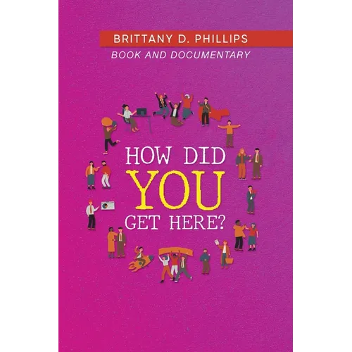 How Did You Get Here? - Paperback
