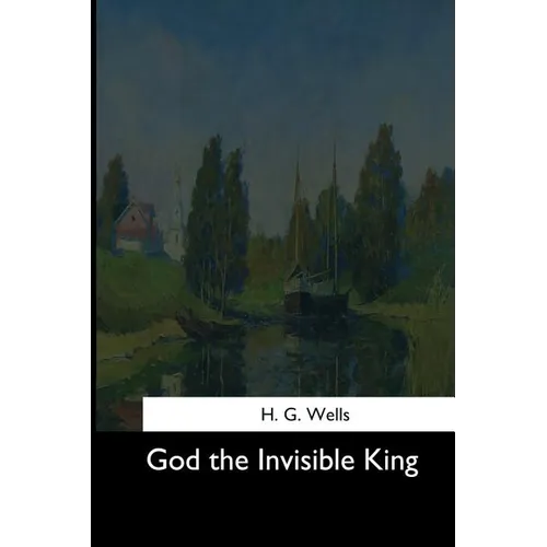 God the Invisible King - Paperback