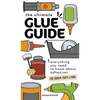 The Ultimate Glue Guide: Everything You Need to Know about Adhesives for Cosplay, Crafts & More - Paperback