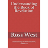 Understanding the Book of Revelation: Understanding the New Testament, Volume 19 - Paperback