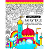Magical Fairy Tale: An Adult Fairy Coloring Book with Enchanted Forest Animals, Fantasy Landscape Scenes, Country Flower Designs, and Myth - Paperback
