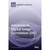 Advances in Digital Image Correlation (DIC) - Hardcover