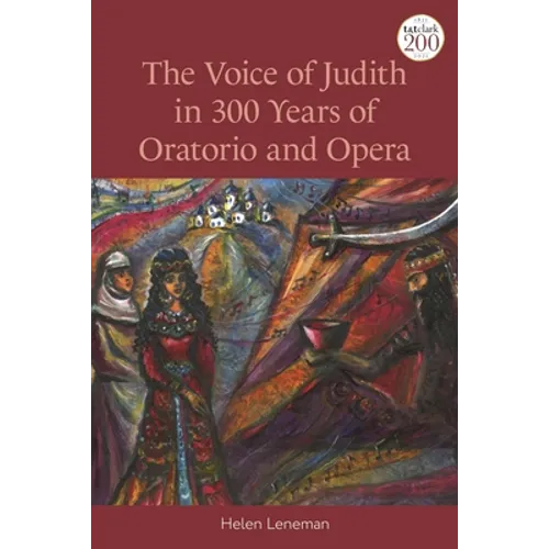 The Voice of Judith in 300 Years of Oratorio and Opera - Paperback