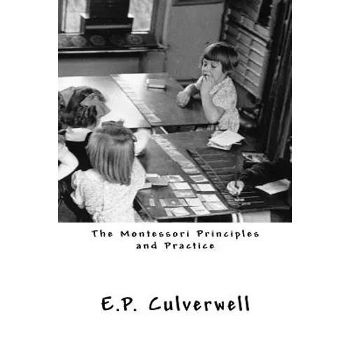 The Montessori Principles and Practice - Paperback