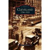 Cleveland: 1796-1929 - Hardcover