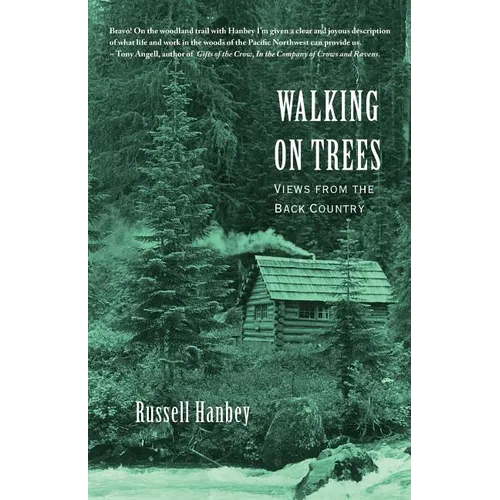 Walking on Trees: Views from the Back Country - Paperback