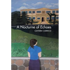 A Nocturne of Echoes - Hardcover