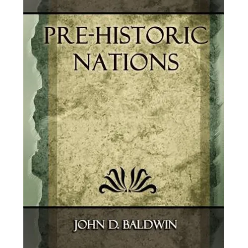 Pre-Historic Nations - 1873 - Paperback