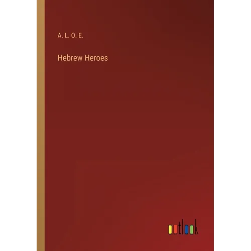 Hebrew Heroes - Paperback