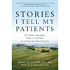 Stories I Tell My Patients: 101 Myths, Metaphors, Fables and Tall Tales for Eating Disorders Recovery - Paperback