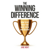 The Winning Difference: How To Get What You Want, Need, And Deserve - Paperback
