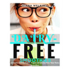 Dairy-Free Smoothies: Seriously Yummy Paleo, Vegan, and Gluten-Free Non-Dairy Smoothies - Paperback