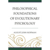 Philosophical Foundations of Evolutionary Psychology - Paperback
