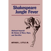 Shakespeare Jungle Fever: National-Imperial Re-Visions of Race, Rape, and Sacrifice - Paperback
