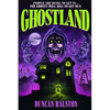 Ghostland: Ghost Hunter Edition (Omnibus) - Paperback