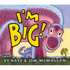 I'm Big! - Hardcover