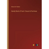 Handy Book of Farm Tenure & Purchase - Paperback