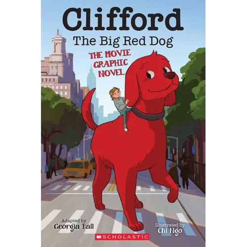 Clifford the Big Red Dog: The Movie Graphic Novel - Paperback