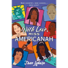 With Love, Miss Americanah - Hardcover